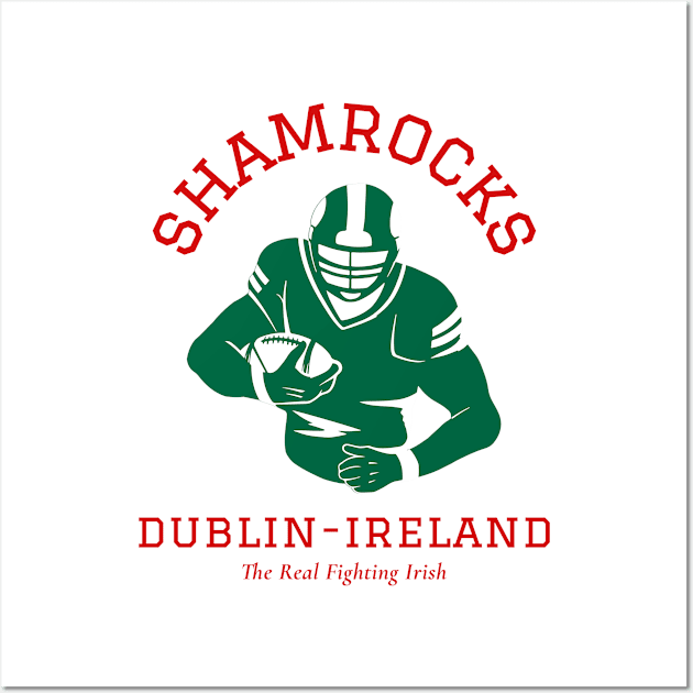 Shamrocks American  Football Dublin Ireland Wall Art by Ireland